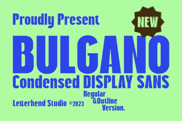 Bulgano: A Warm, Condensed Display Font for Digital Branding