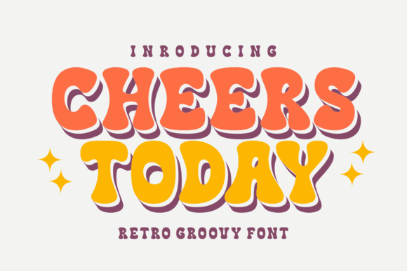 Cheers Today: A Retro Display Font That Brings Joy to Branding