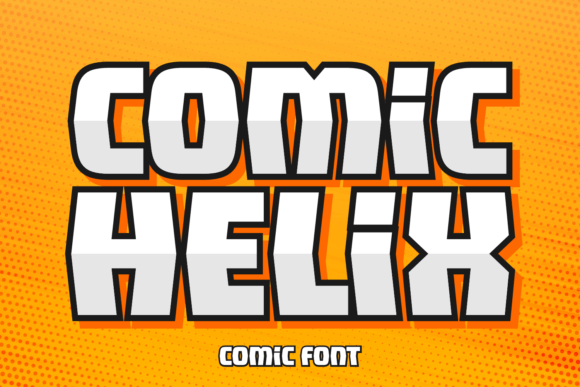 Comic Helix: A Playful Display Font That Delivers Personality