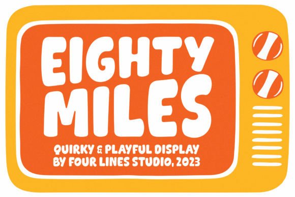 Eighty Miles: A Font That Elevates Your Brand