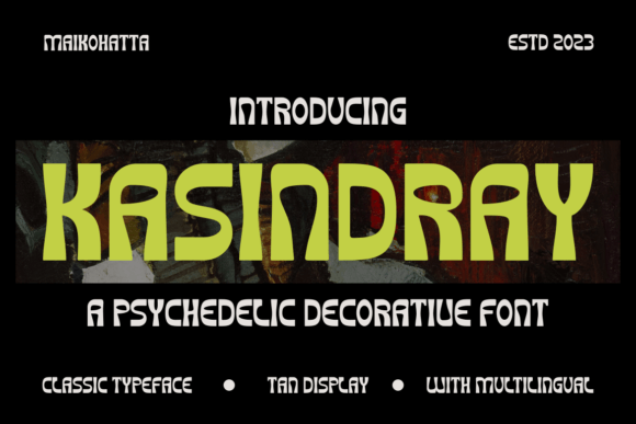 Kasindray: A Bold Choice for Creative Branding