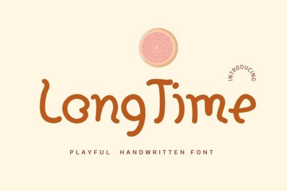 Long Time: A Font That Adds Personality to Your Brand