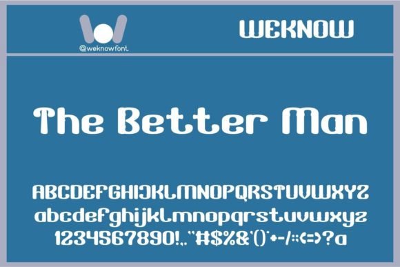 The Better Man: A Font for Campaigns That Speak with Style